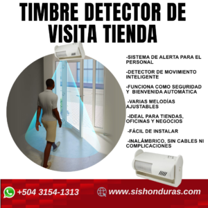 TIMBRE-DETECTOR DE VISITAS PARA ENTRADA A TIENDAS SIS HONDURAS- TEGUCIGALPA
